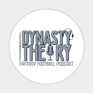 Dynasty Theory (Grey) Magnet